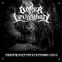 Order Of Leviathan : The Infernal Path to Total Darkness